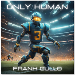 Only Human by Frank Gullo